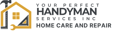 Your Perfect Handyman Services Inc